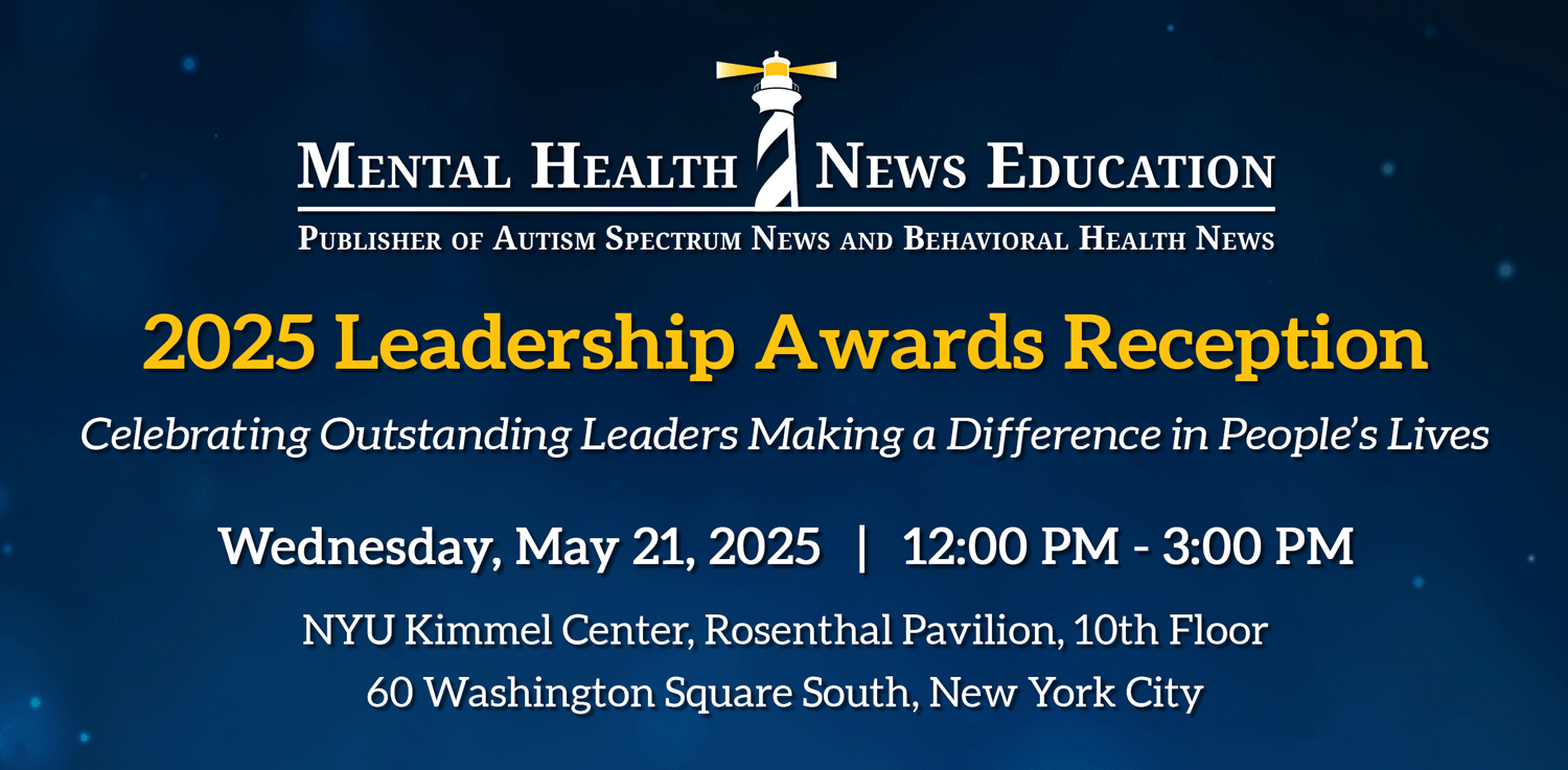 Mental Health News Education 2025 Leadership Awards Reception